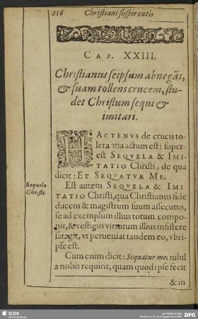 Cap. XXIII. Christianus seipsum abnegas, & suam tollens crucem, student Christum sequi & imitari