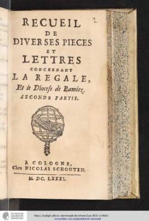 Recueil De Diverses Pieces Et Lettres Concernant La Regale, Et le Diocese de Pamiez : Seconde Partie