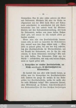 4. Kennzeichen der reinsten Partikularkirche, der Kirche ... , ist Schriftmäßigkeit des Bekenntnisses.