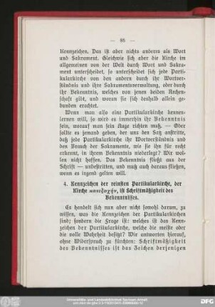 4. Kennzeichen der reinsten Partikularkirche, der Kirche ... , ist Schriftmäßigkeit des Bekenntnisses.