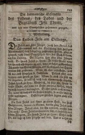 Die harmonische Geschichte des Leidens, des Todes und der Begräbniß Jesu Christi, aus den vier Evangelisten zusammen gezogen.