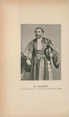 M. Sirodot, Doyen honoraire de la Faculté des Sciences de Rennes