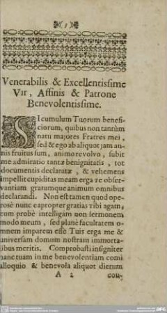 Venerabilis & Excellentisime Vir, Affinis & Patrone Benevolentisime.