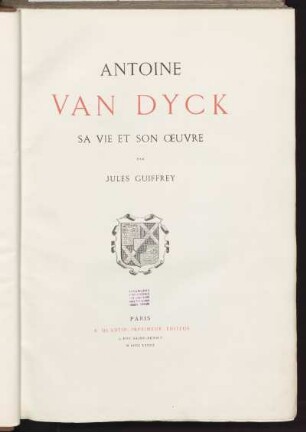 Antoine van Dyck : sa vie et son uvre