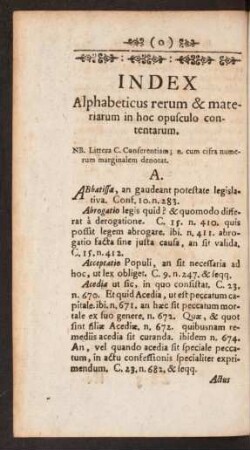 Index. Alphabeticus rerum & materiarum in hoc opusculo contentarum