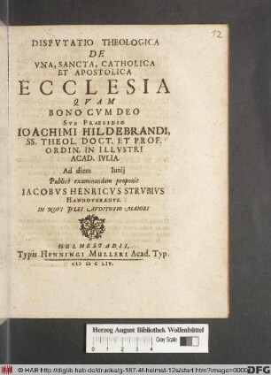 Disputatio Theologica De Una, Sancta, Catholica Et Apostolica Ecclesia