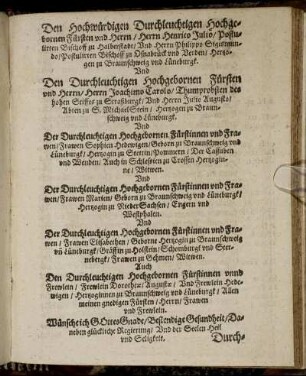 Den Hochwürdigen [...] Herrn Henrico Julio, Postulirten Bischoff zu Halberstadt, Und Herrn Philippo Sigismundo, Postulirten Bischoff zu Osnabrück [...] Und [...] Herrn Joachimo Carolo, Thumprobsten des hohen Stifftes zu Straßburgk [...]