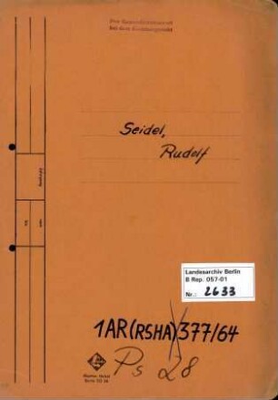 Personenheft Rudolf Seidel (*04.04.1908), SS-Sturmbannführer