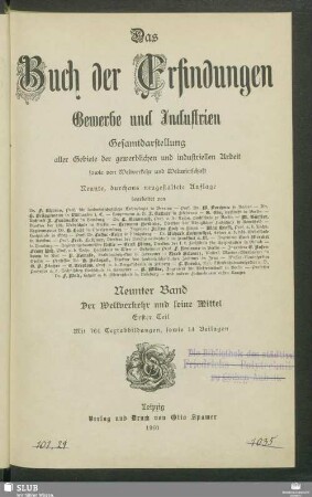 Band 9: Der Weltverkehr und seine Mittel, 1. Teil : Gesamtdarstellung aller Gebiete der gewerblichen und industriellen Arbeit, sowie von Weltverkehr und Weltwirtschaft