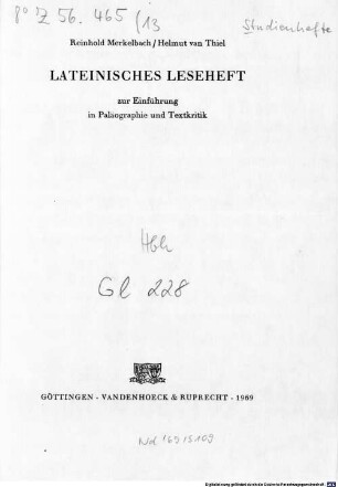Lateinisches Leseheft zur Einführung ind Paläographie und Textkritik : Reinhold Merkelbach