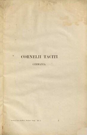 Cornelii Tacite Germania : Erläutert von Heinrich Schweizer Sidler