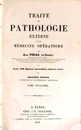Traité de pathologie externe et de médecine operatoire, 3