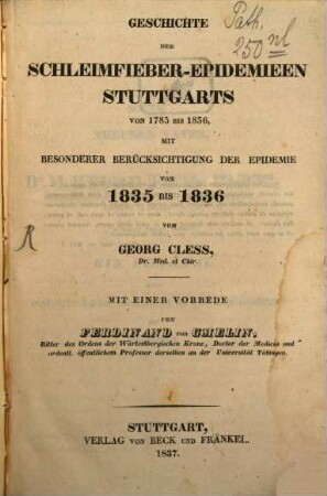 Geschichte der Schleimfieber-Epidemien Stuttgarts : v. 1783 - 1836