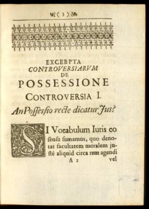 Controversia I. An Possessio recte dicatur Ius?