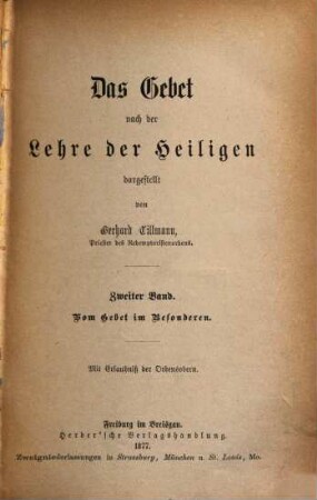 Das Gebet nach der Lehre der Heiligen, 2. Vom Gebet im Besonderen