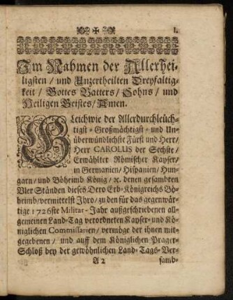 Im Nahmen der Allerheiligsten, und Unzertheilten Dreyfaltigkeit ...