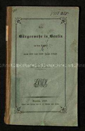 Abhandlung über die Rolle der Bürgerwehr in Berlin während der Revolution 1848