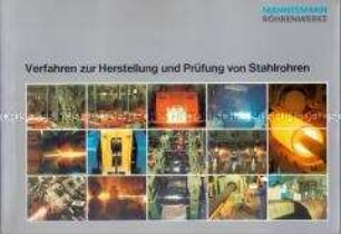 Firmenschrift der Mannesmannröhren-Werke über die Stahlrohproduktion