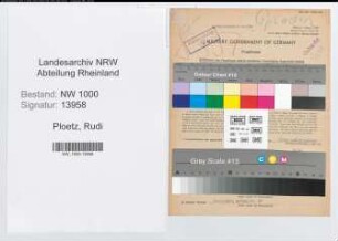 Entnazifizierung Rudi Ploetz, geb. 02.12.1909 (Angestellter)