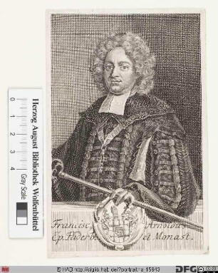 Bildnis Franz Arnold (Frhr. von Wolff-Metternich zur Gracht), 1704-18 Fürstbischof von Paderborn