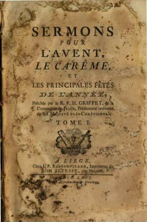Sermons Pour L'Avent, Le Carême, Et Les Principales Fêtes De L'Année, 1