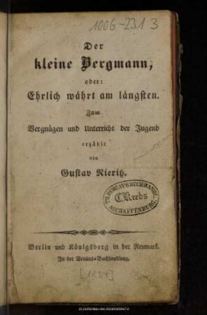 Der kleine Bergmann, oder: Ehrlich währt am längsten