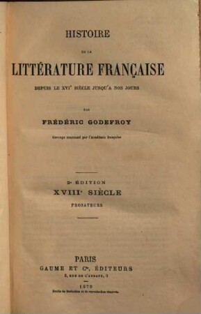 Histoire de la littérature française depuis le XVIe siècle jusqu' à nos jours. 4