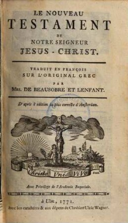 Le Nouveau Testament de Notre Seigneur Jésus-Christ