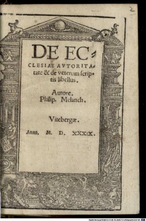 De Ecclesiae Avtoritatate [!] & de veterum scriptis libellus