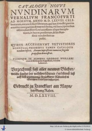 CATALOGVS NOVVS NVNDINARVM VERNALIVM FRANCOFVRTI AD MOENVM, ANNO M. D. LXXVIII. CELEbratarum ...