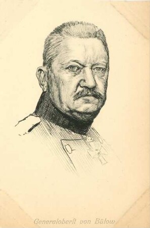 Erster Weltkrieg - Postkarten "Aus großer Zeit 1914/15". Generaloberst Karl von Bülow (1846-1921)