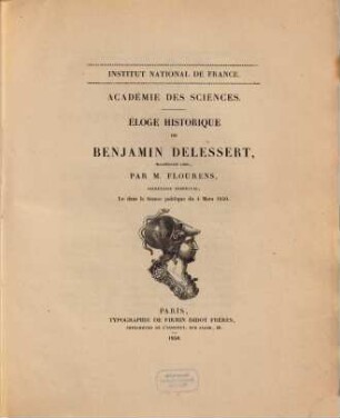 Éloge historique de Benjamin Delessert, académicien libre : lu dans la séance publique du 4 mars 1850