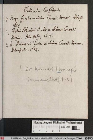 Programma In Funere Viri admodum Reverendi, Clarißimi at[que] Excellentißimi, Conradi Horneii, SS. Th. D. & Professoris in Academia Iulia celeberrimi VI. Kal. Octobris pie defuncti