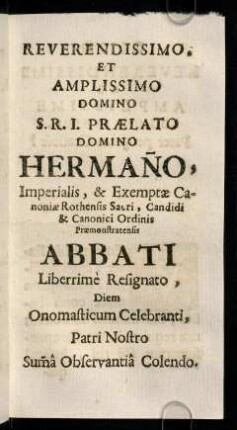 3r-10r, Reverendissimo. et Amplissimo domino...