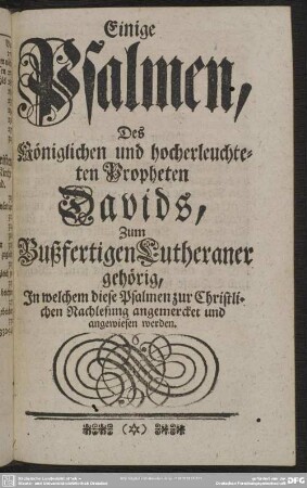 Einige Psalmen, Des Königlichen und hocherleuchteten Propheten Davids