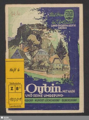 Kurort Oybin mit Hain : Kurort Jonsdorf, Kurort Lückendorf, Olbersdorf