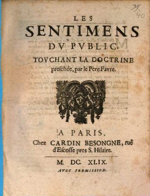 Les sentimens du public, touchant la doctrine prechée par le père Faure