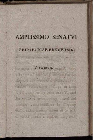Amplissimo senatui reipublicae bremensis sacrum.