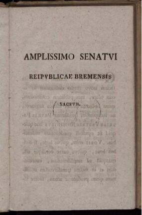 Amplissimo senatui reipublicae bremensis sacrum.