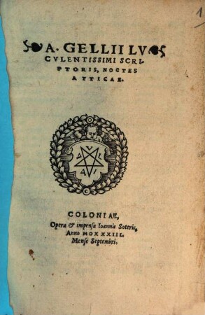 A. Gellii Liculentissimi Scriptoris, Noctes Atticae