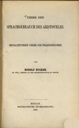 Über den Sprachgebrauch des Aristoteles : Beobachtungen über die Praepositionen