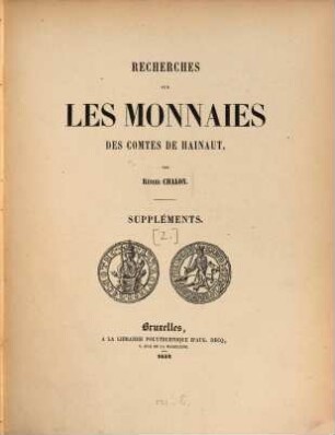 Recherches sur les monnaies des comtes de Hainaut, 2. Suppléments