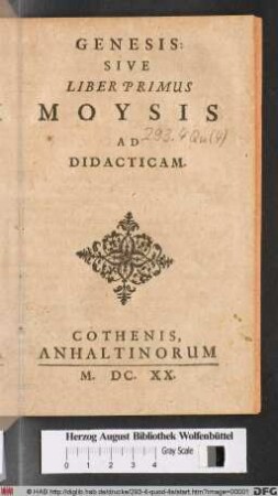 Genesis Sive Liber Primus Moysis : Ad Didacticam