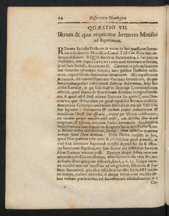 Quaestio VII. Utrum & quae requiratur Intentio Ministri ad Baptismum.