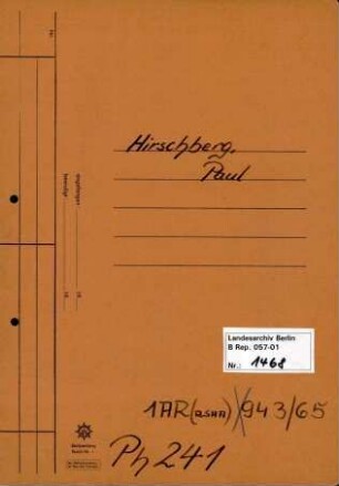 Personenheft Paul Hirschberg (*13.06.1901), SS-Standartenführer