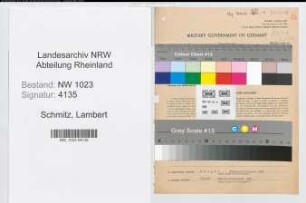 Entnazifizierung Lambert Schmitz , geb. 16.02.1898 (Kaufmann)