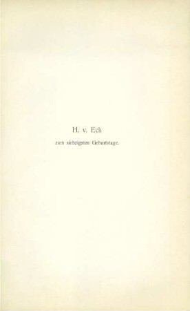 H. v. Eck zum siebzigsten Geburtstag