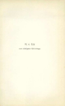 H. v. Eck zum siebzigsten Geburtstag