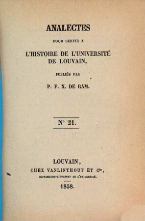 Analectes pour servir à l'histoire de l'Université de Louvain, 21