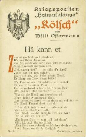 Kriegspoesien „Heimatklänge“ - „Kölsch“ von Willi Ostermann - Hä kann et.